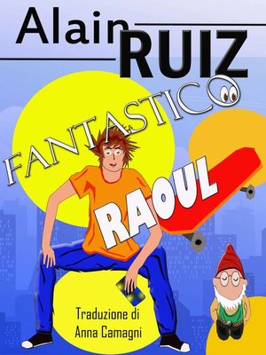 cover image of Fantastico Raoul !